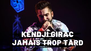 Kendji Girac - Jamais trop tard (Paroles)
