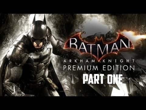 Batman Arkham Knight Walkthrough Gameplay Part 1 - Scarecrow (PS4)
