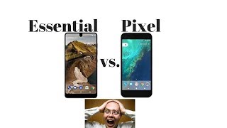 Google Pixel vs Essential PH-1 | Specs Don't Lie