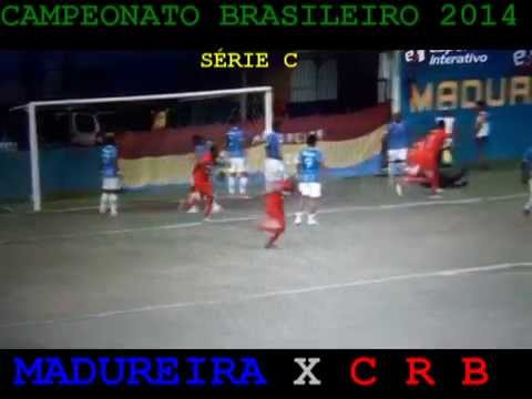 GOLS DE MADUREIRA 1 X 2 CRB