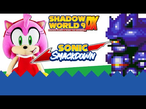 OscarProud (Amy) vs Will Power (Mecha Sonic) - Sonic Smackdown - Shadow World 9 DX