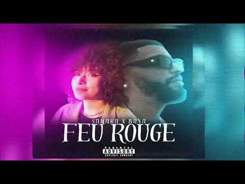 Samara ft. Baya _Feu Rouge(Audjo)