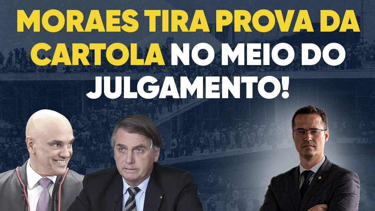 Absurdo: Moraes esconde prova e tira vídeo da cartola no meio do julgamento!