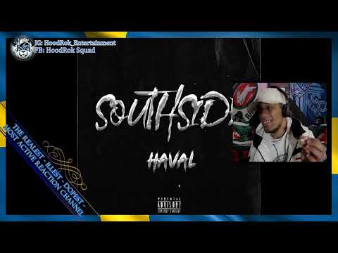 Swedish Rap Reaction: HAVAL - SOUTHSIDE (HD Version Still Processing)