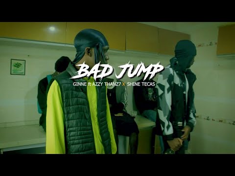 G!nne - BAD JUMP feat. Azzy thanoz7 x Shine tecas (Vídeo music)
