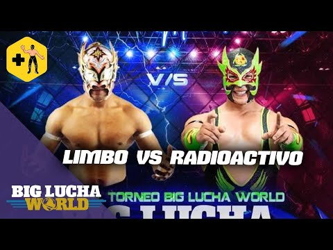 Limbo VS Radioactivo | Semifinal | Lucha completa en