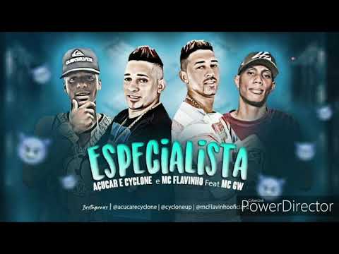 Mc's Açúcar e Cyclone e Mc Flavinho Feat GW - Especialista