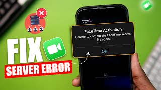Fix “Unable to Contact the FaceTime Server” Error on iPhone | Troubleshoot FaceTime Issues