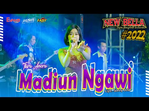 MADIUN NGAWI - TIARA AMORA NEW BELLA #2022 LIVE MANYAR - GRESIK