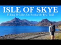 Hiking 80 Miles Across Scotland’s Isle Of Skye