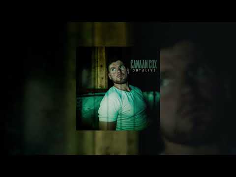 Canaan Cox - OUT ALIVE (official audio)