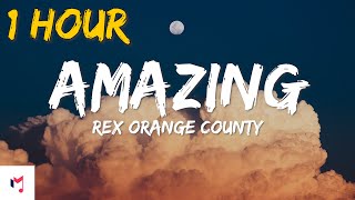 Download lagu (1 HOUR) AMAZING - Rex Orange County (LYRICS) mp3