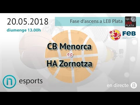FASE ASCENS LEB PLATA // CB Menorca vs HA Zornotza