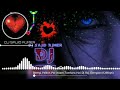 Beech Bhanwar Kashti Badi Dur Kinara Hai Bheegi Palko Par Bas Naam Tumhara Hai DJ Hi Tech Song