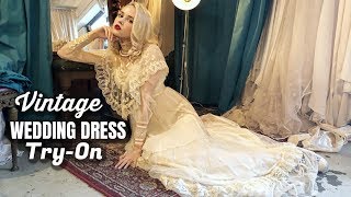 TRYING ON VINTAGE WEDDING DRESSES