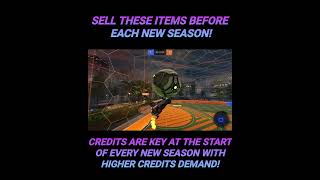 SELL ALL THESE ROCKET LEAGUE ITEMS BEFORE SEASON 10!