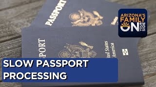 Backlog of passport processing causing delays in the Phoenix-area