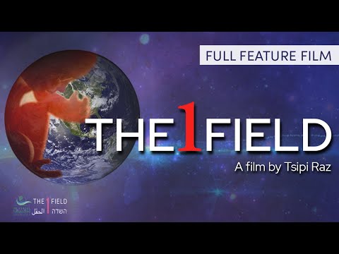 THE 1 FIELD | A film by Tsipi Raz
