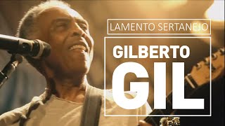 Gilberto Gil - Lamento sertanejo - DVD Fé na Festa ao vivo (2010)