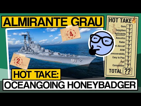 Almirante Grau, Machine Gun of the Seas - World of Warships - Clyde Plays Hot Take E014