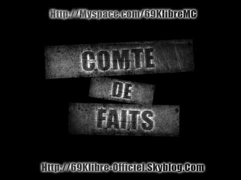 69 K-libre - Comte de faits ( Rap francais hip-hop lyon )