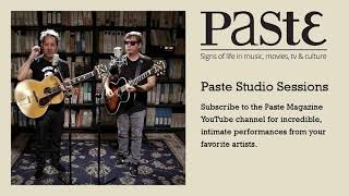 Fastball - I Will Never Let You Down - Paste Studio Session