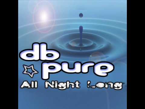 dB Pure - All Night Long