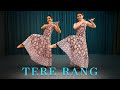 TERE RANG | Atrangi Re | @A. R. Rahman | Sara Ali Khan | Akshay Kumar | Dhanush Semi-classical Dance
