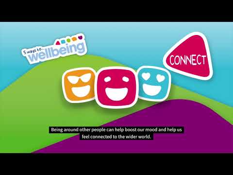 Five Ways to Wellbeing - Connect