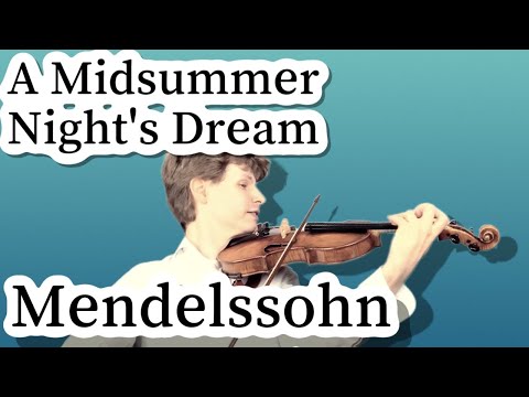Mendelssohn Midsummer Night's Dream Violin Excerpt