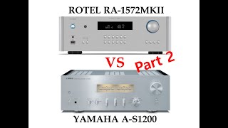 ② [Sound Battle] ROTEL RA-1572MKII vs YAMAHA A-S1200 (Renee Olstead - What A Difference A Day Makes)