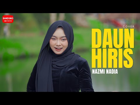 DAUN HIRIS - NAZMI NADIA (COVER)