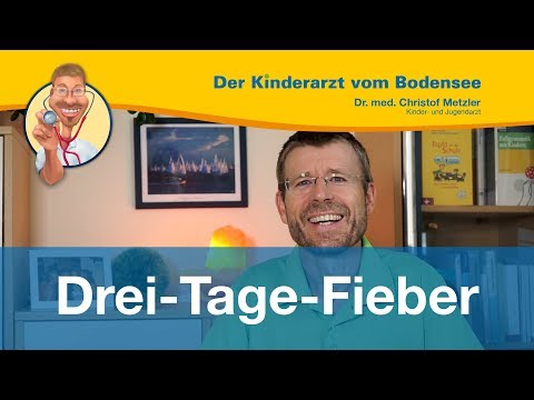 Drei-Tage-Fieber - Der Kinderarzt vom Bodensee