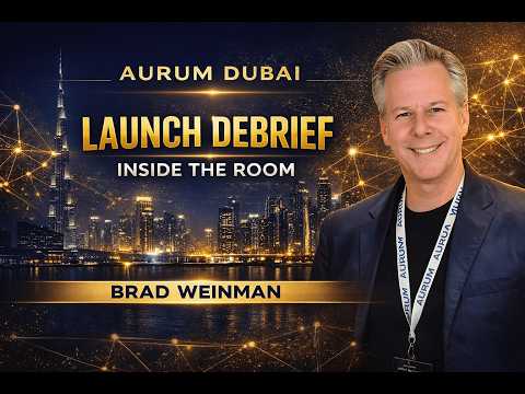 AURUM Dubai Launch Debrief | Brad Weinman’s Inside Perspective