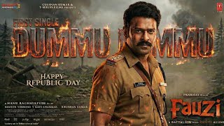 Download lagu #FAUZI - First Single | Dummu Dummu | Rebel Star Prabhas | Hanu Raghavapudi | Happy Republic Day  mp3