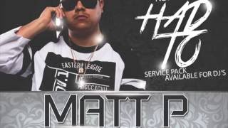 MATT P - Had To Ft. L-Ray (Prod. By Throwed On Da Beat) (Promotion Visual)