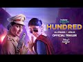 Hotstar Specials Presents Hundred | Official Trailer | Lara Dutta | Rinku Rajguru | Karan Wahi