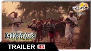 Ang Misyon  Official Trailer