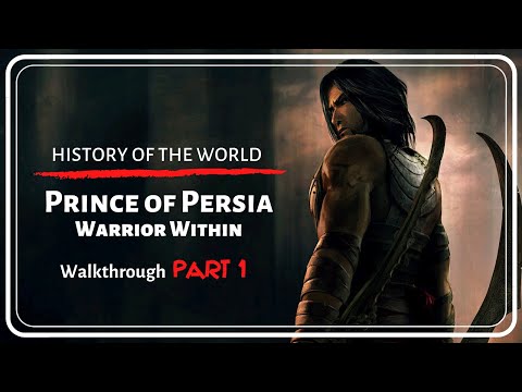 Prince of Persia: Warrior Within - Walkthrough Part 1