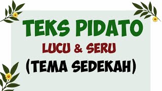 Download lagu PIDATO LUCU SINGKAT TENTANG SEDEKAH VIRAL SERU BAHASA INDONESIA mp3