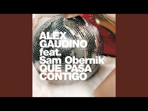 Qué Pasa Contigo (feat. Sam Obernik) (Mischa Daniels Club Mix)