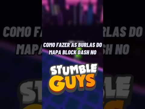 COMO FAZER AS BURLAS DO BLOCK DASH NO STUMBLE GUYS • Treks •
