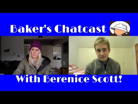 Baker's Chatcast Series 4 Episode 5: Chatting with Musician Berenice Scott!