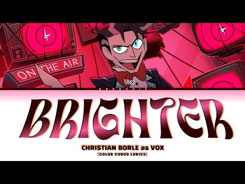 VOX 'Brighter' (Color Coded Lyrics | Hazbin Hotel S2)