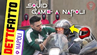 Squid Game a Napoli: Mettete il Casco a un Napoletano - Detto Fatto a NAPOLI Ep.30 - theShow