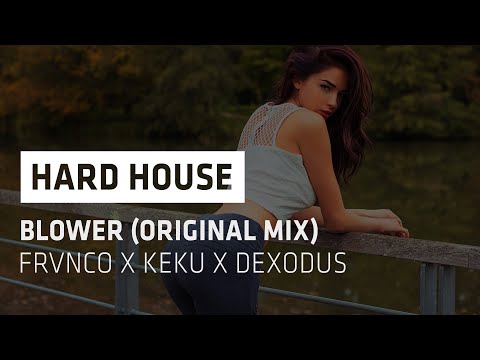 FRVNCO x Keku x Dexodus - Blower (Original Mix)
