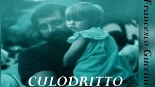 Francesco GUCCINI ○ Culodritto (Testo)
