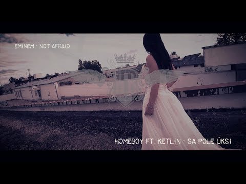 Homeboy ft. Ketlin - Sa pole üksi