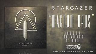 Stargazer - Magnum Opus (Famined Records)