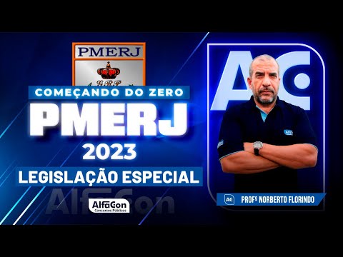 Concurso PMERJ 2023 - Aula de Legislação Especial - AlfaCon
